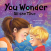 You_wonder_all_the_time