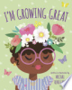 I_m_growing_great
