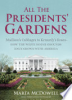 All_the_Presidents__gardens