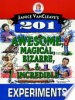 Janice_VanCleave_s_201_awesome__magical__bizarre____incredible_experiments
