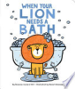 When_your_lion_needs_a_bath