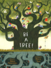 Be_a_tree_