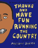 Thanks_and_have_fun_running_the_country